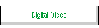 Digital Video
